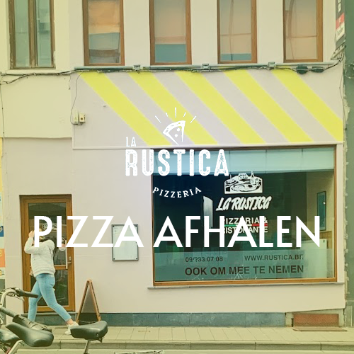 Pizza afhalen bij Pizzeria La Rustica Gent